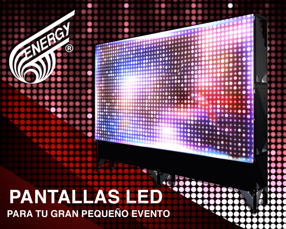 Itaca emparedado postura Pantalla de led gigante | Energy | Venta y renta de equipo audiovisual